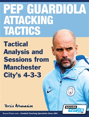 Pep Guardiola Attacking Tactics - Tactical Analysis and Sessions from Manchester City’s 4-3-3 i gruppen Bcker / Taktik/Teknik hos Bobo-Konen (ST-B048)