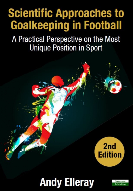 Scientific Approaches to Goalkeeping in Football: A practical perspective on the most unique position in sport   i gruppen Böcker / Målvaktsträning hos Bobo-Konen (BK-0080)