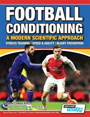 FOOTBALL CONDITIONING: A MODERN SCIENTIFIC APPROACH - FITNESS TRAINING | SPEED & AGILITY | INJURY PREVENTION i gruppen Bcker / Taktik/Teknik hos Bobo-Konen (ST-B035-1)