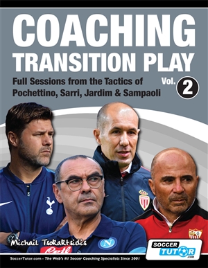 Coaching Transition Play Vol.2 - Full Sessions from the Tactics of Pochettino, Sarri, Jardim & Sampaoli i gruppen Böcker / Taktik/Teknik hos Bobo-Konen (ST-B044-1)