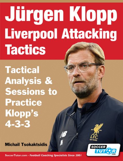 JRGEN KLOPP LIVERPOOL ATTACKING TACTICS - TACTICAL ANALYSIS AND SESSIONS TO PRACTICE KLOPP'S 4-3-3 i gruppen Bcker / Taktik/Teknik hos Bobo-Konen (ST-B056)