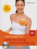 Life Kinetik - Gehirntraining durch Bewegung - mit CD zum ben