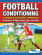 FOOTBALL CONDITIONING: A MODERN SCIENTIFIC APPROACH - PERIODIZATION | SEASONAL TRAINING | SMALL SIDED GAMES